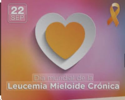 D&Iacute;A MUNDIAL DE LA LEUCEMIA MIELOIDE CR&Oacute;NICA